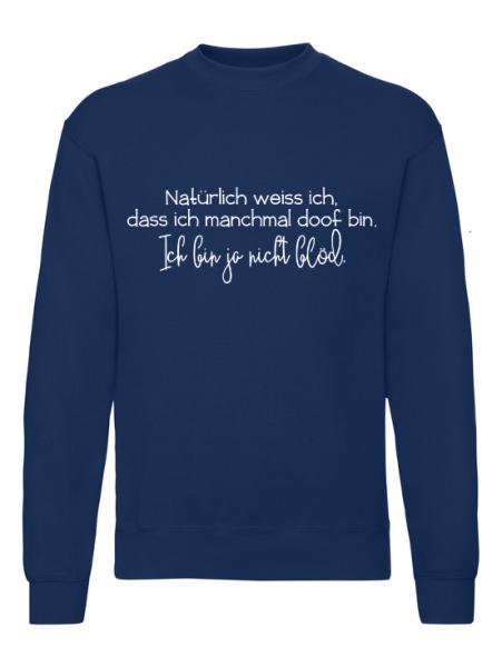 ich bin ja nicht blöd